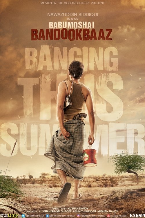 Babumoshai Bandookbaaz (2017) Hindi Full Movie