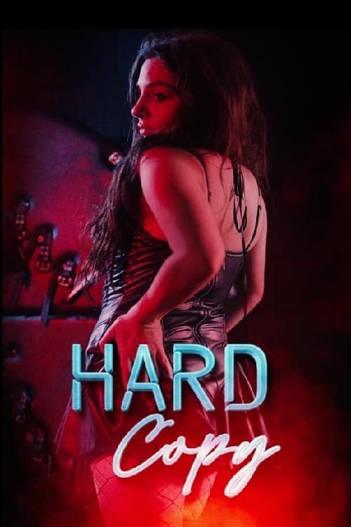 Hard Copy (2023) Full HD Adult Movie